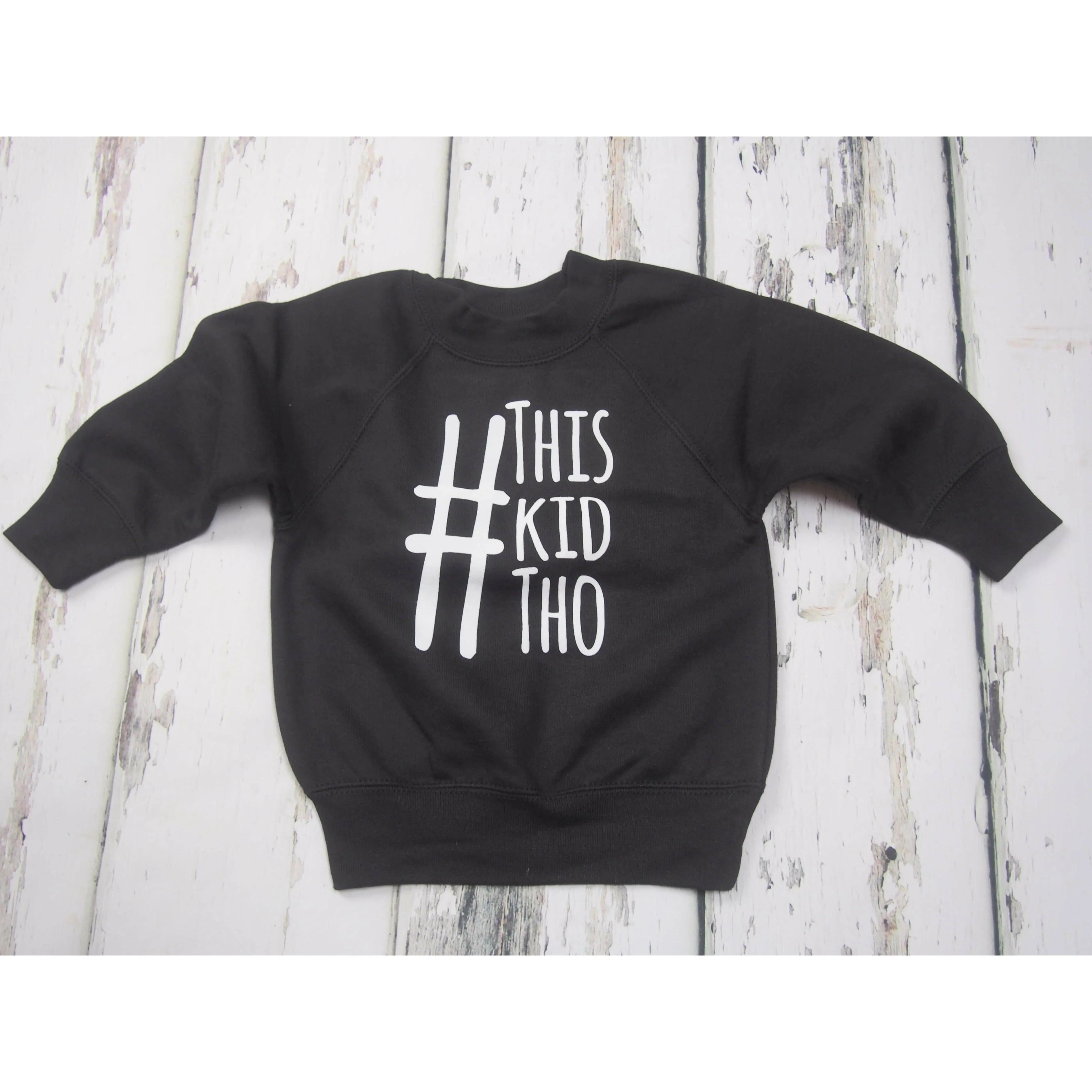 Black Baby & Toddler Slogan Sweatshirt (all designs)