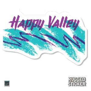 Happy Valley Throwback Rugged Sticker