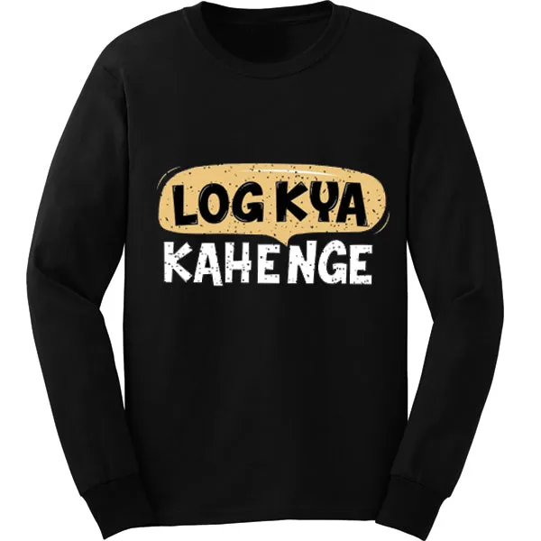 Log Kya Kahenge Printed Winter Sweatshirt Black For Unisex