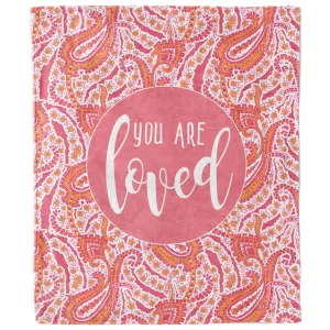 You Are Loved Paisley Blanket